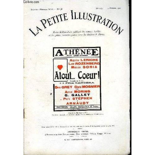 La Petite Illustration - Nouvelle Série N° 117 - Théatre N° 78 - Atout... Coeur ! Comédie En Trois Actes Par Félix Gandera, Représentée Pour La Première Fois Le 17 Mars 1922 Au Théatre De L Athénée