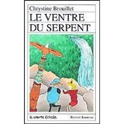 Le Ventre Du Serpent (Roman Jeunesse, 58)
