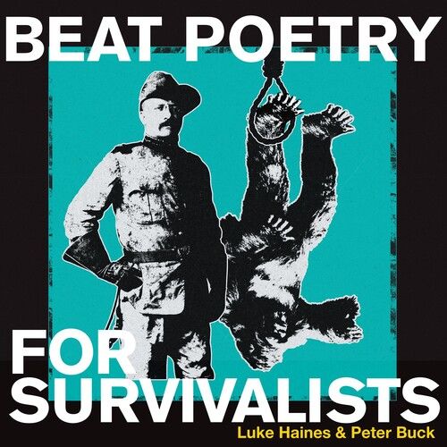 Beat Poetry For Survivalists [Cd]