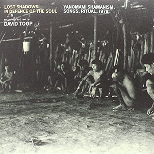 Lost Shadows: In Defence Of The Soul - Yanomami