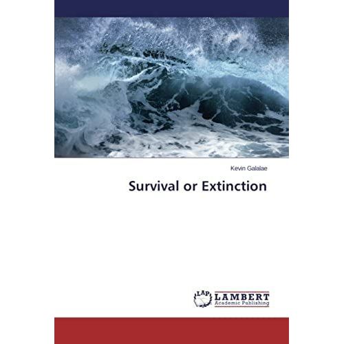 Survival Or Extinction