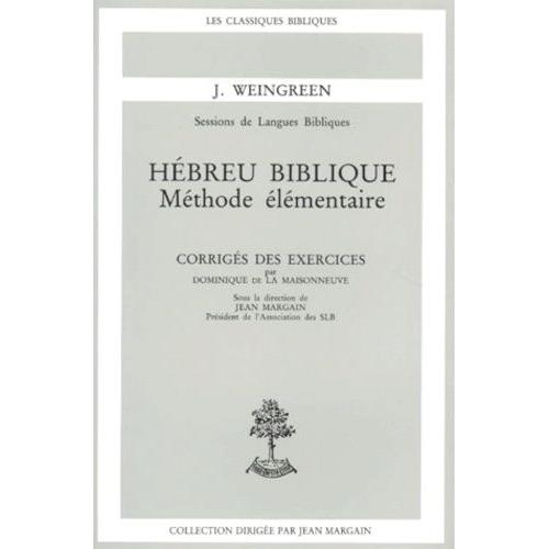 Hebreu Biblique - Méthode Élémentaire, Corrigés Des Exercices