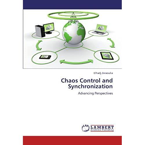 Chaos Control And Synchronization: Advancing Perspectives