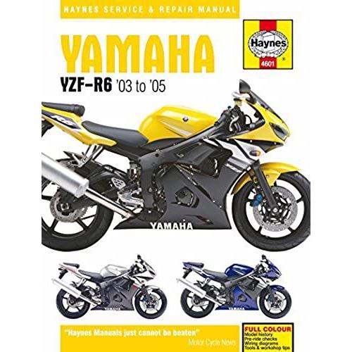 Yamaha Yzf-R6 Service And Repair Manual: 2003-2005