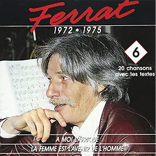 Vol. 6-Jean Ferrat 1972-75