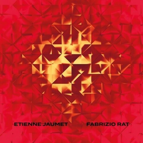 Etienne Jaumet Et Fabrizio Rat - Cd Album