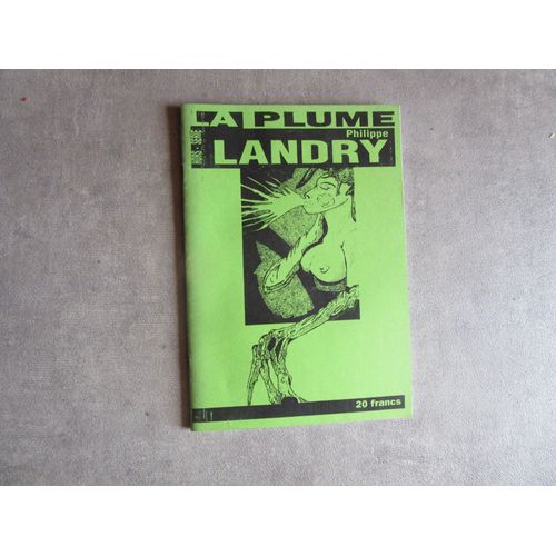 La Plume Hors Serie 2 Philippe Landry