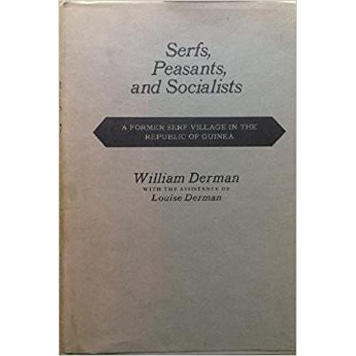 Derman: Serfs Peasants Socialst