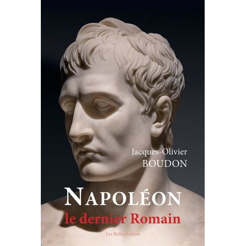 Napoléon, Le Dernier Romain