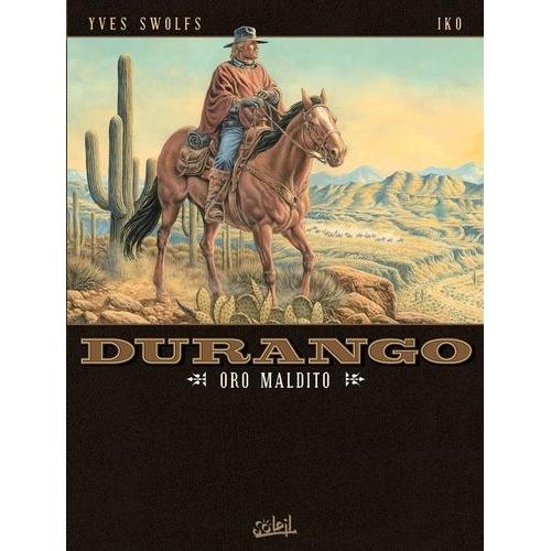 Durango Tome 19 - Oro Maldito