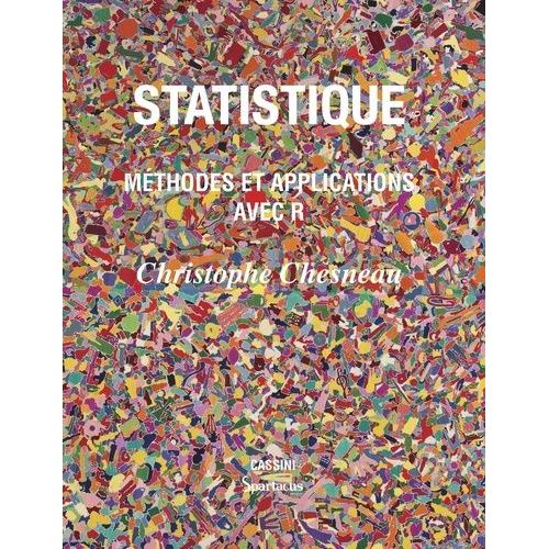 Statistique - Méthodes Et Applications Avec R
