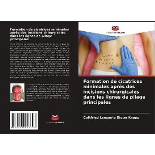 Formation De Cicatrices Minimales Après Des Incisions Chirurgicales Dans Les Lignes De Pliage Principales
