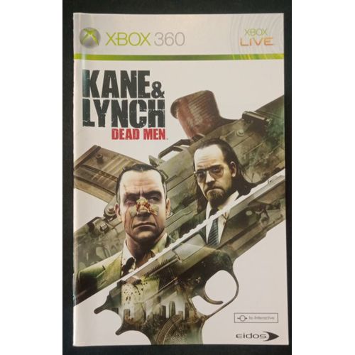 Kane & Lynch Dead Men - Notice Officielle - Microsoft Xbox 360