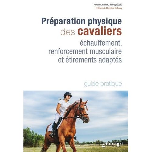 Préparation Physique Des Cavaliers - Echauffement, Renforcement Musculaire Et Étirements Adaptés
