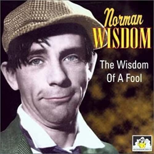 Wisdom Of A Fool