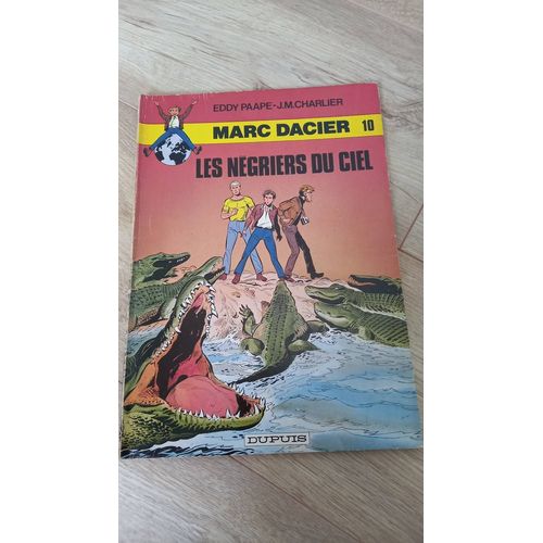 Bande Dessinée Marc Dacier  Les Négriers Du Ciel 