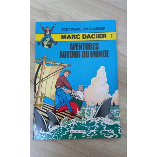 Bande Dessinée Marc Dacier Aventures Autour Du Monde 