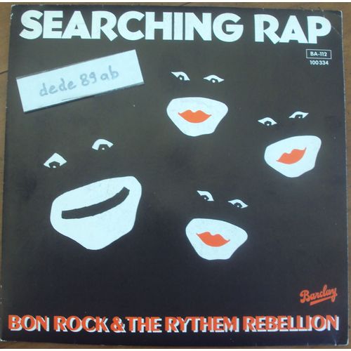 Bon Rock & The Rythem Rebellion . Searching Rap . Vocal & Instrumental