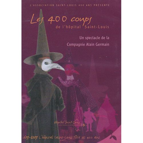 Les 400 Coups De L'hopital Saint Louis Le Spectacle Au Musée Des Moulages
