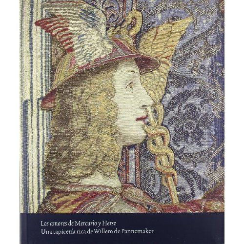 Los Amores De Mercurio Y Herse. Una Tapicería Rica De Willem De Pannemaker