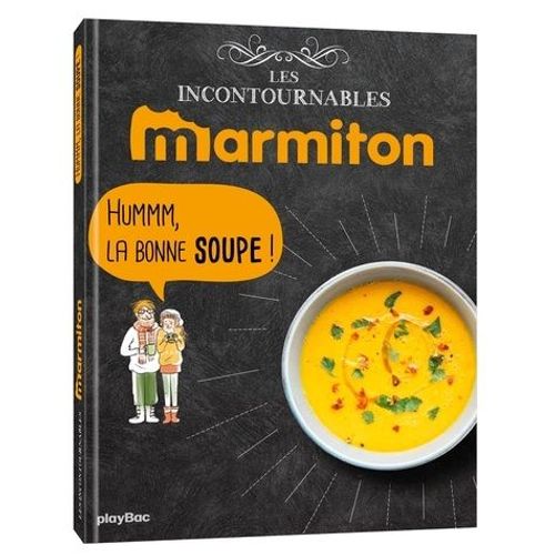 Hummm, La Bonne Soupe !
