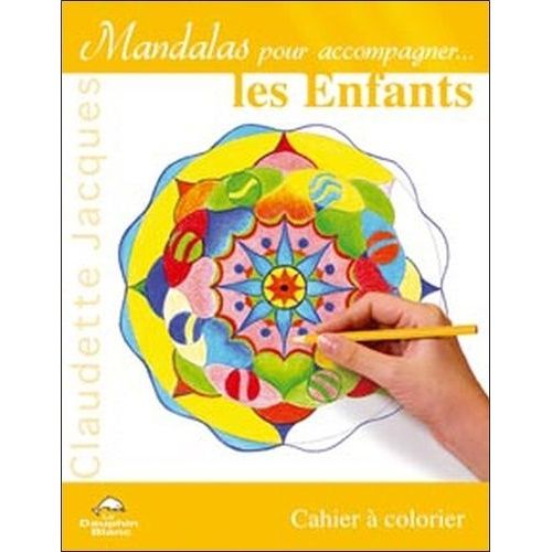 Mandalas Pour Accompagner - Les Enfants - Cahier À Colorier