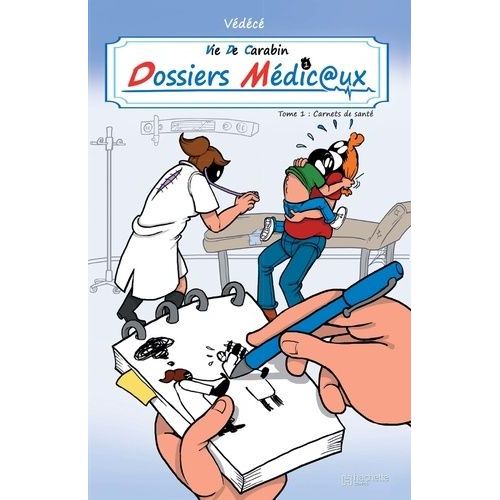 Vie De Carabin - Dossiers Médicaux Tome 1 - Carnets De Santé