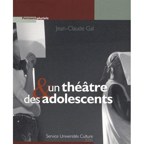 Un Théâtre & Des Adolescents