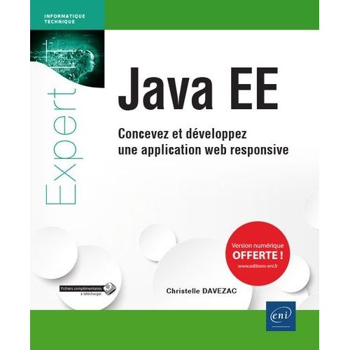 Java Ee - Concevez Et Développez Une Application Web Responsive