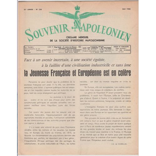 Souvenir Napoleonien N° 238 Du 01/05/1968 - Face A Un Avenir Incertain A Une Societe Egoiste A La Faillite D'une Civilisation Industrielle Et Sans Ame - La Jeunesse Francaise Et Europeenne Est En C...