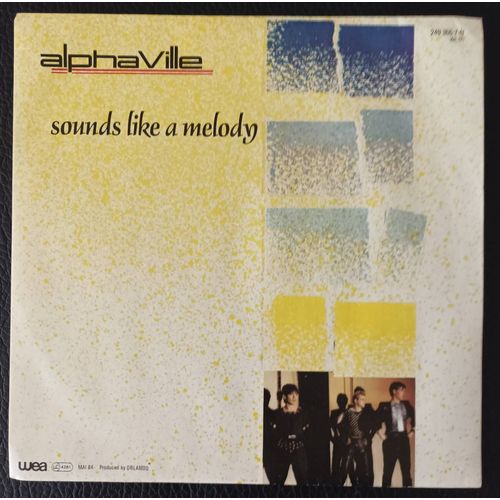 Alphaville - Sounds Like A Melody 4'29 + The Nelson Highrise 3'14 - 1984 Wea 249 366.7 France - Sp/45rpm/7"