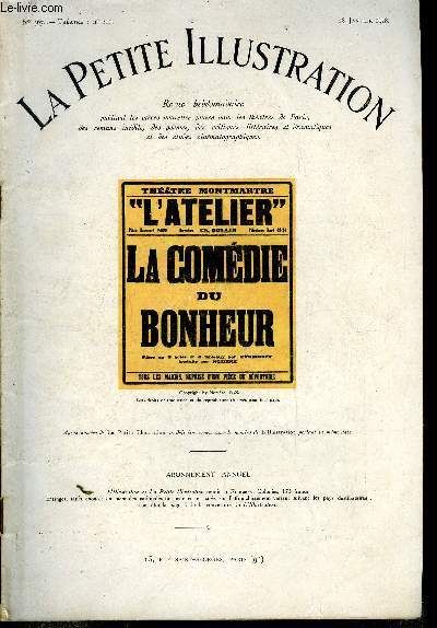 La Petite Illustration - Nouvelle Série N° 367 - Théatre N° 200 - La Comédie Du Bonheur, Pièce En Trois Actes Et Quatre Tableaux Par Evreïnoff, Traduite Du Russe Par Fernand Nozière, Représentée Pour(...)