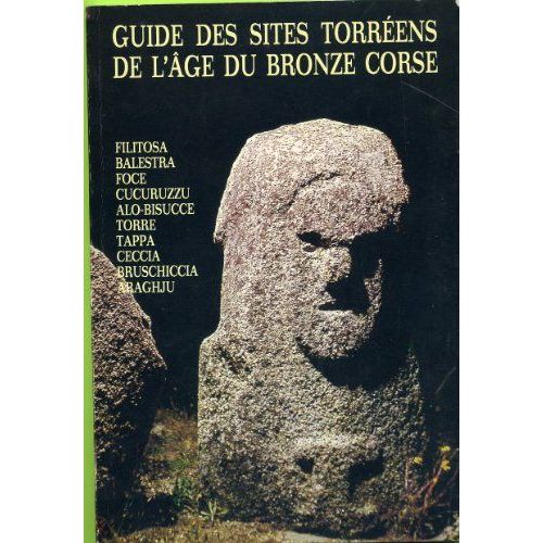 Guide Des Sites Torréens De L'âge Du Bronze Corse