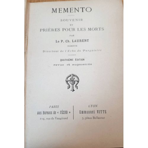 Memento Souvenir Et Prières Pour Les Morts Par Le P.Ch Laurent