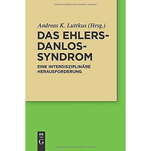 Das Ehlers-Danlos-Syndrom: Eine Interdisziplinäre Herausforderung