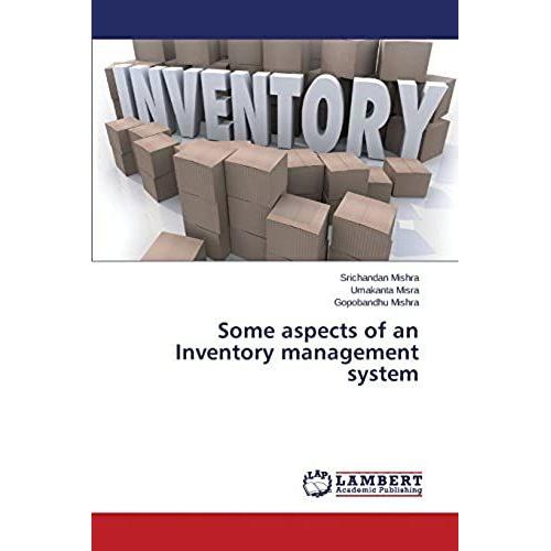 Some Aspects Of An Inventory Management System