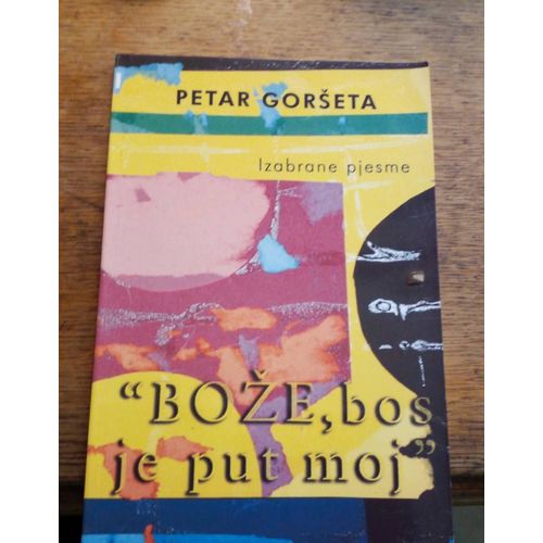 Bo?e , Bos Je Put Moj