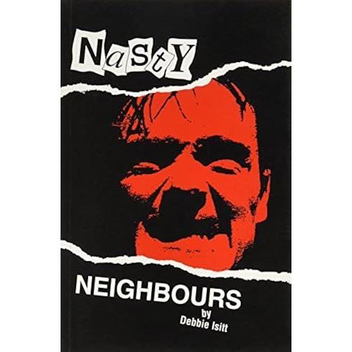 Nasty Neighbours