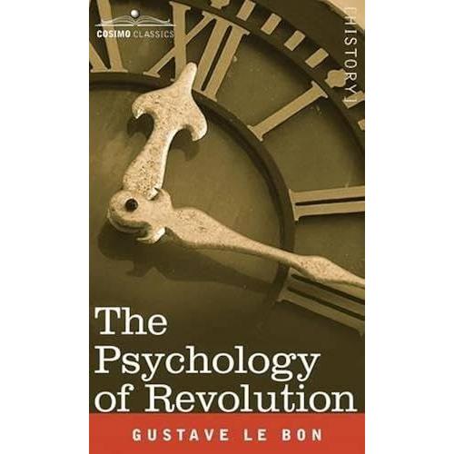 The Psychology Of Revolution