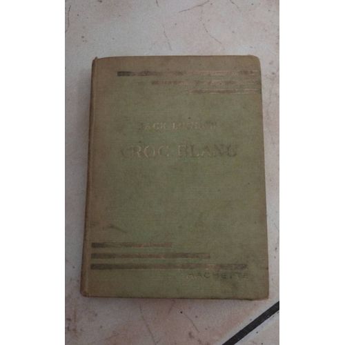 Livre Croc Blanc 1945 De Jack Landon