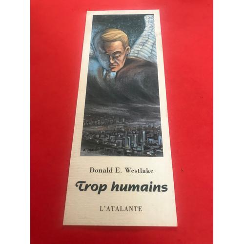 Marque Page Publicitaire Trop Humains - Donald E. Westlake - L'atalante - 6x16 Cm