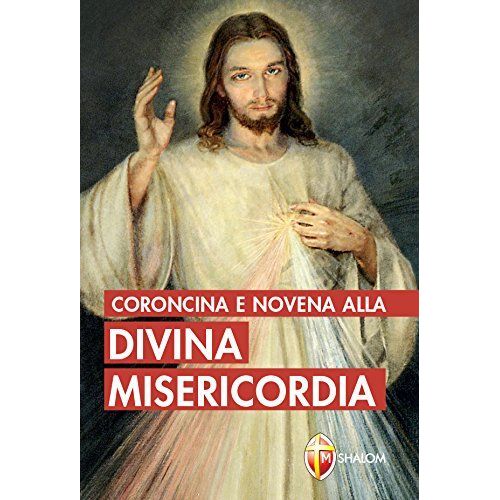 Coroncina E Novena Alla Divina Misericordia