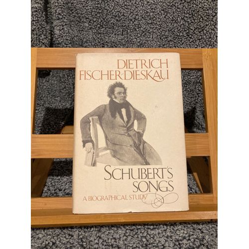 Dietrich Fischer-Dieskau Schubert's Songs Biographical Study Alfred A Knopf 1977
