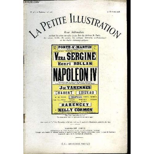 La Petite Illustration - Nouvelle Série N° 403 - Napoléon Iv, Pièce En Quatre Actes En Vers Par Maurice Rostand, Représentée Pour La Première Fois Le 15 Septembre 1928 Au Théatre De La Porte Saint(...)