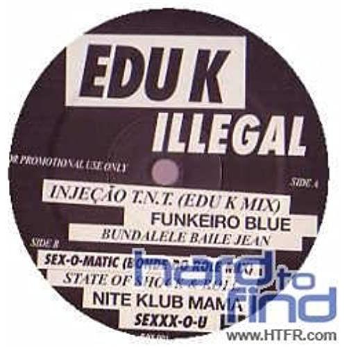 Edu K Illegal [12 Inch Analog]