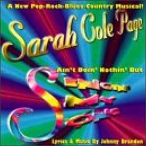 Ain't Don' Nothin' But Singin' My Song: A New Pop-Rock-Blues-Country Musical! (1996 Concept Cast)