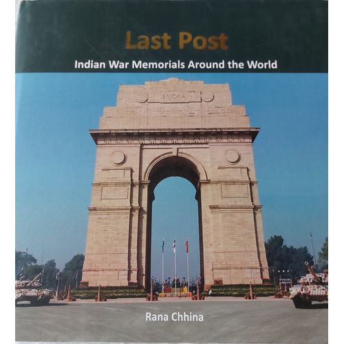 Last Post Indian War Memorials Around The World