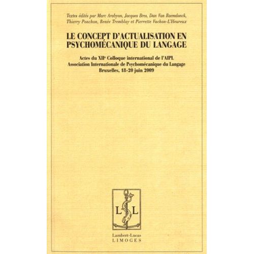 Le Concept D'actualisation En Psychomécanique Du Langage