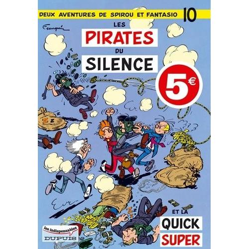 Deux Aventures De Spirou Et Fantasio Tome 10 - Les Pirates Du Silence