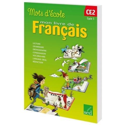 Mots D'école Ce2 Cycle 3 - Manuel De L'éléve